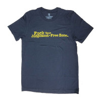 Universal Fuck Your Judgement-Free Zone T-Shirt Black